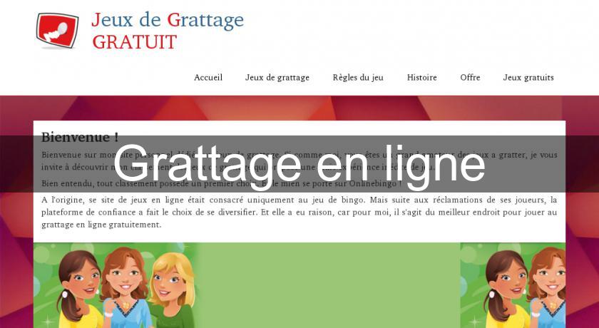 Grattage en ligne Grattage en ligne