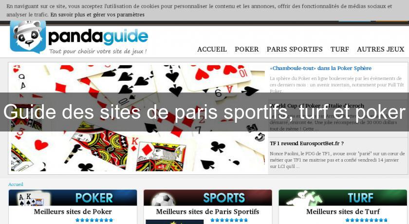 Guide des sites de paris sportifs, turf et poker Guide des sites de paris sportifs, turf et poker