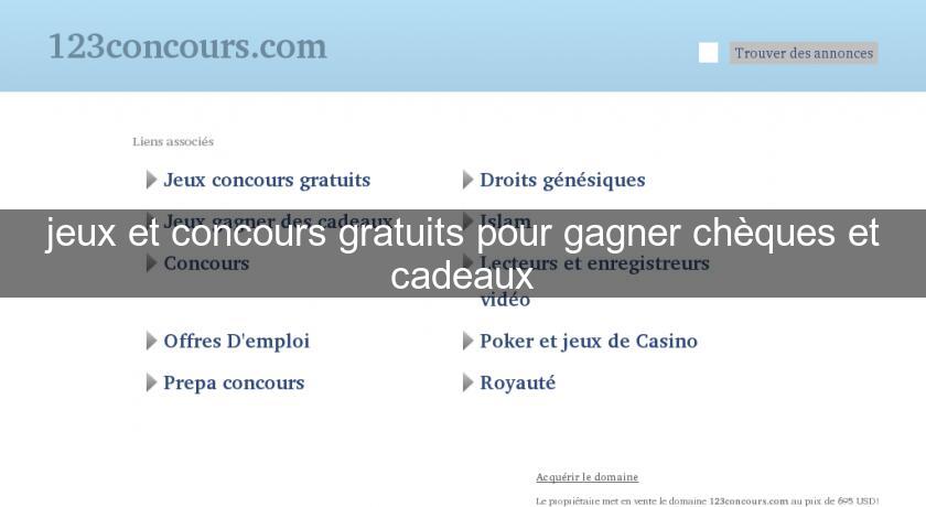 jeux et concours gratuits pour gagner chèques et cadeaux jeux et concours gratuits pour gagner chèques et cadeaux