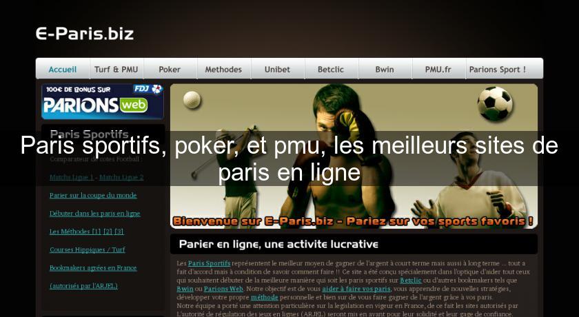 Paris sportifs, poker, et pmu, les meilleurs sites de paris en ligne Paris sportifs, poker, et pmu, les meilleurs sites de paris en ligne
