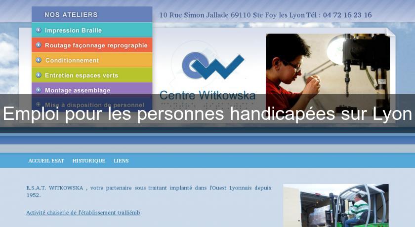 Emploi pour les personnes handicapées sur Lyon Emploi pour les personnes handicapées sur Lyon