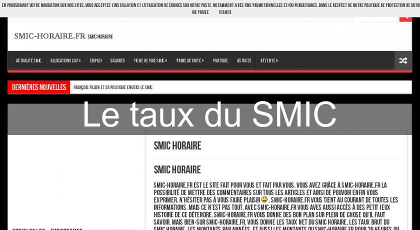 Le taux du SMIC Le taux du SMIC