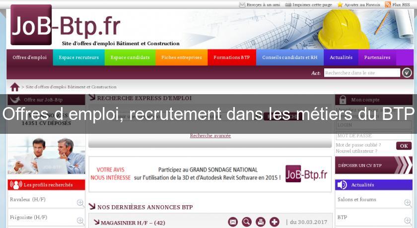 Offres d'emploi, recrutement dans les métiers du BTP Offres d'emploi, recrutement dans les métiers du BTP