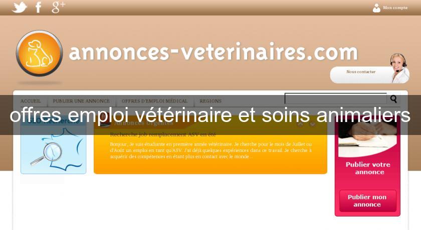 offres emploi vétérinaire et soins animaliers offres emploi vétérinaire et soins animaliers
