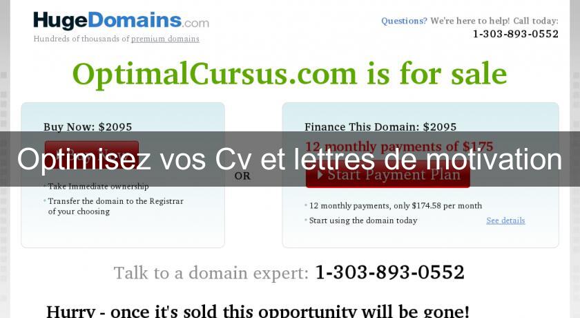 Optimisez vos Cv et lettres de motivation Optimisez vos Cv et lettres de motivation