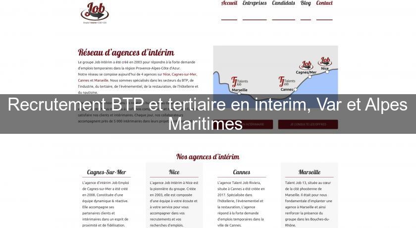 Recrutement BTP et tertiaire en interim, Var et Alpes Maritimes Recrutement BTP et tertiaire en interim, Var et Alpes Maritimes