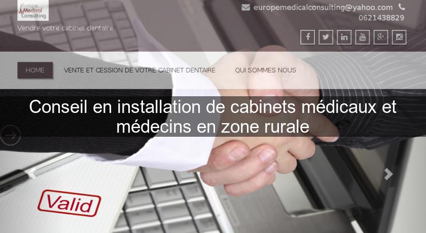 Conseil en installation de cabinets médicaux et médecins en zone rurale Conseil en installation de cabinets médicaux et médecins en zone rurale