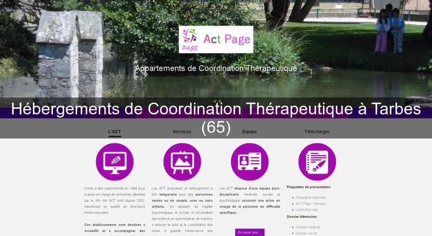 Hébergements de Coordination Thérapeutique à Tarbes (65) Hébergements de Coordination Thérapeutique à Tarbes (65)