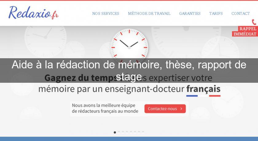 Aide à la rédaction de mémoire, thèse, rapport de stage Aide à la rédaction de mémoire, thèse, rapport de stage