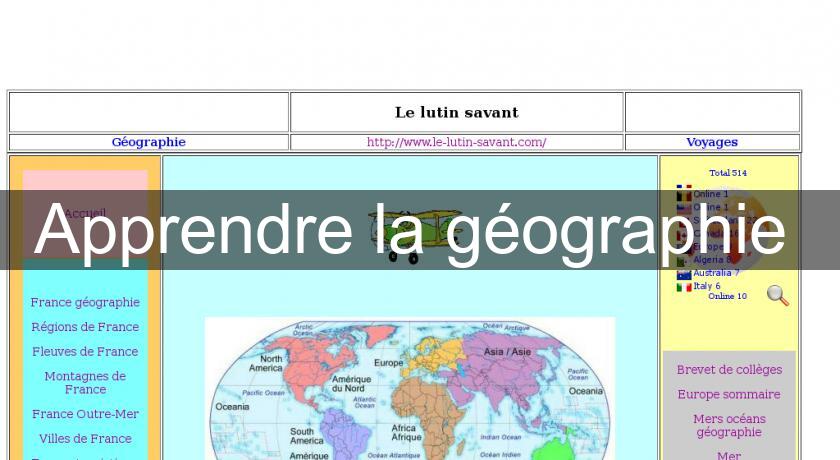 Apprendre la géographie Apprendre la géographie
