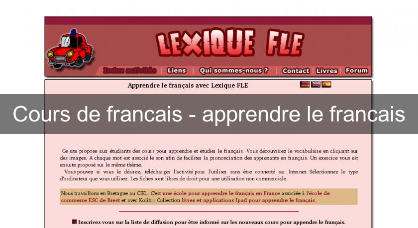 Cours de francais - apprendre le francais Cours de francais - apprendre le francais