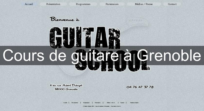 Cours de guitare à Grenoble Cours de guitare à Grenoble