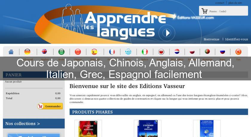 Cours de Japonais, Chinois, Anglais, Allemand, Italien, Grec, Espagnol facilement Cours de Japonais, Chinois, Anglais, Allemand, Italien, Grec, Espagnol facilement
