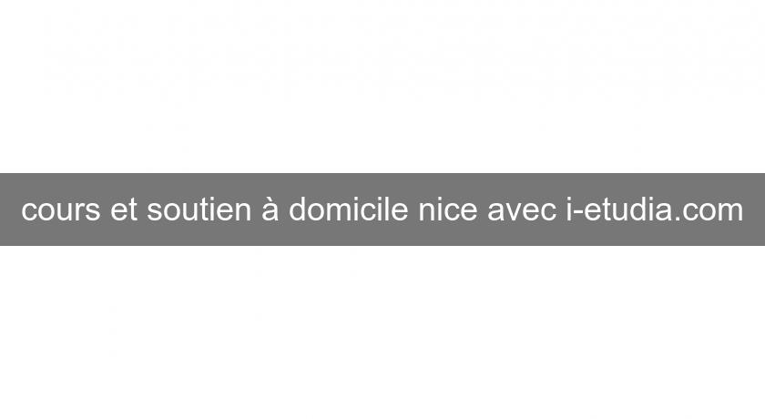 cours et soutien à domicile nice avec i-etudia.com cours et soutien à domicile nice avec i-etudia.com
