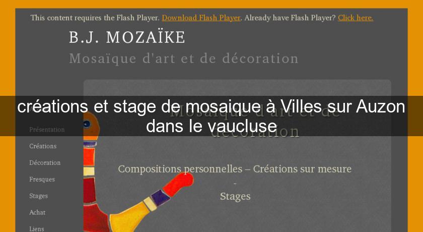 créations et stage de mosaique à Villes sur Auzon dans le vaucluse créations et stage de mosaique à Villes sur Auzon dans le vaucluse