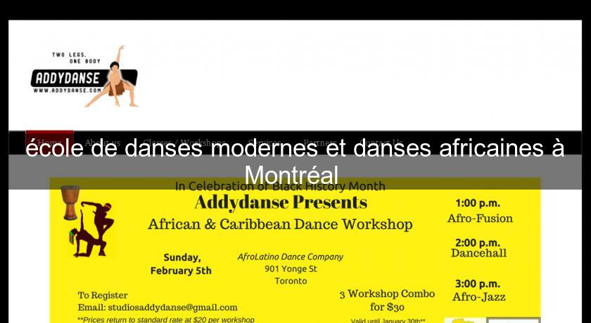 école de danses modernes et danses africaines à Montréal école de danses modernes et danses africaines à Montréal