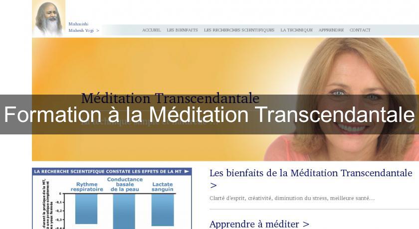 Formation à la Méditation Transcendantale Formation à la Méditation Transcendantale