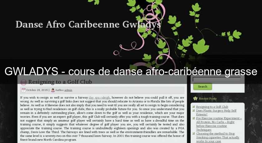 GWLADYS - cours de danse afro-caribéenne grasse GWLADYS - cours de danse afro-caribéenne grasse