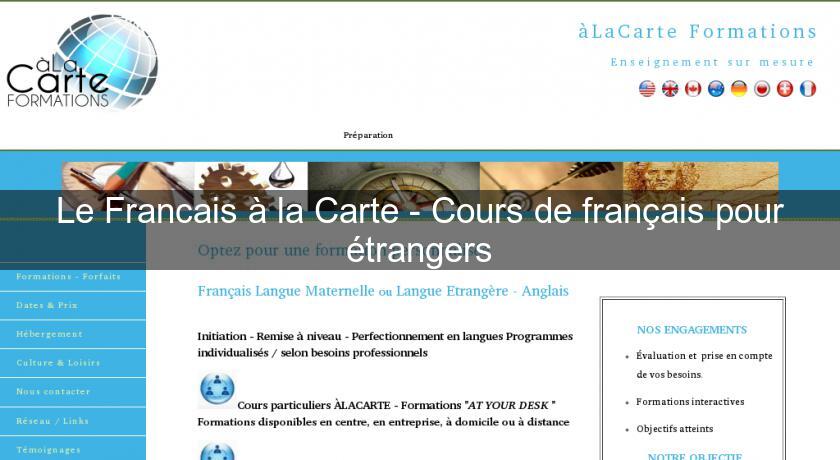 Le Francais à la Carte - Cours de français pour étrangers Le Francais à la Carte - Cours de français pour étrangers