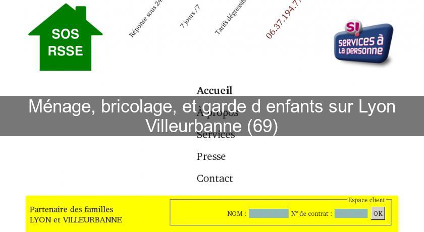 Ménage, bricolage, et garde d'enfants sur Lyon Villeurbanne (69) Ménage, bricolage, et garde d'enfants sur Lyon Villeurbanne (69)