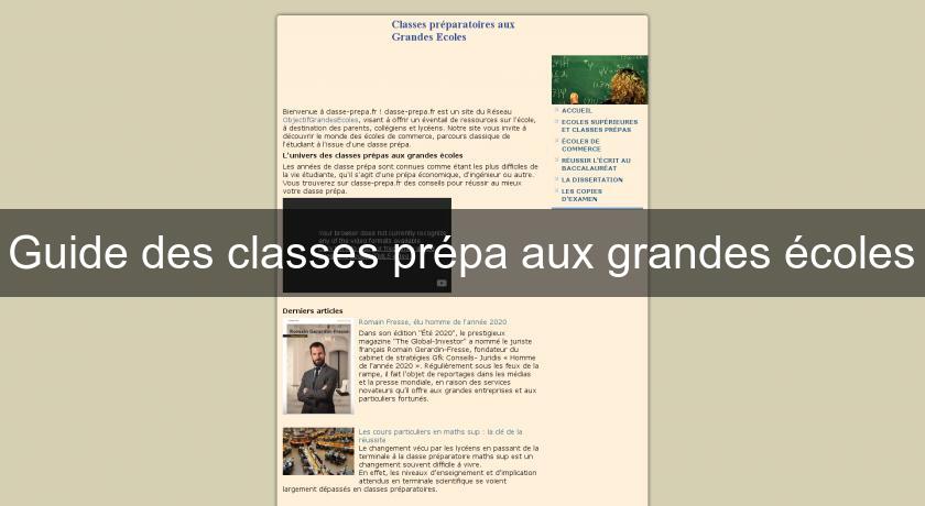 Guide des classes prépa aux grandes écoles Guide des classes prépa aux grandes écoles