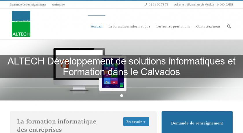 ALTECH Développement de solutions informatiques et Formation dans le Calvados ALTECH Développement de solutions informatiques et Formation dans le Calvados