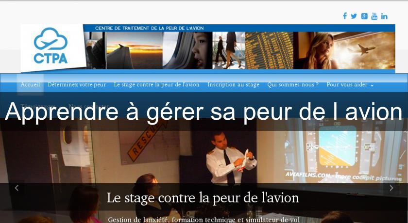 Apprendre à gérer sa peur de l'avion Apprendre à gérer sa peur de l'avion