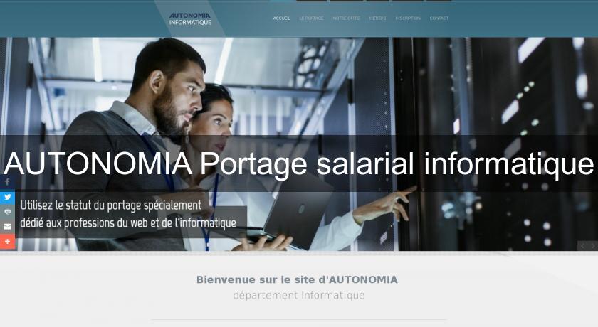 AUTONOMIA Portage salarial informatique AUTONOMIA Portage salarial informatique