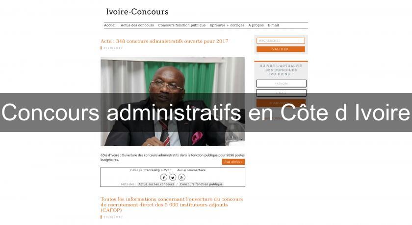 Concours administratifs en Côte d'Ivoire Concours administratifs en Côte d'Ivoire