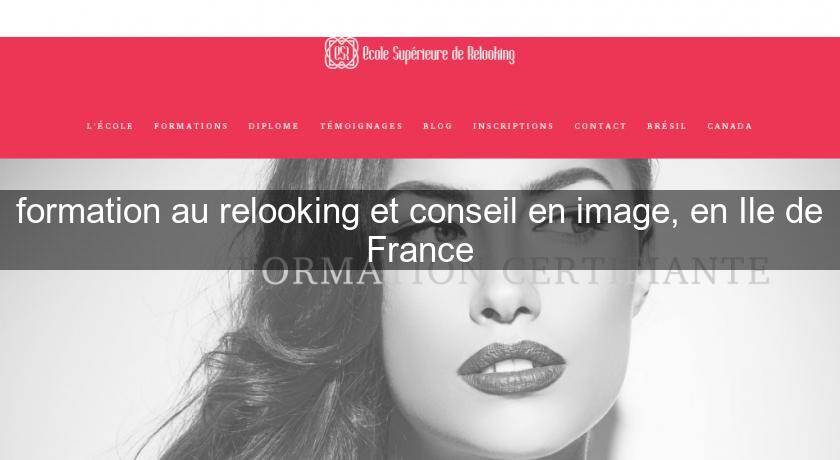 formation au relooking et conseil en image, en Ile de France formation au relooking et conseil en image, en Ile de France