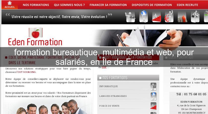 formation bureautique, multimédia et web, pour salariés, en Île de France formation bureautique, multimédia et web, pour salariés, en Île de France