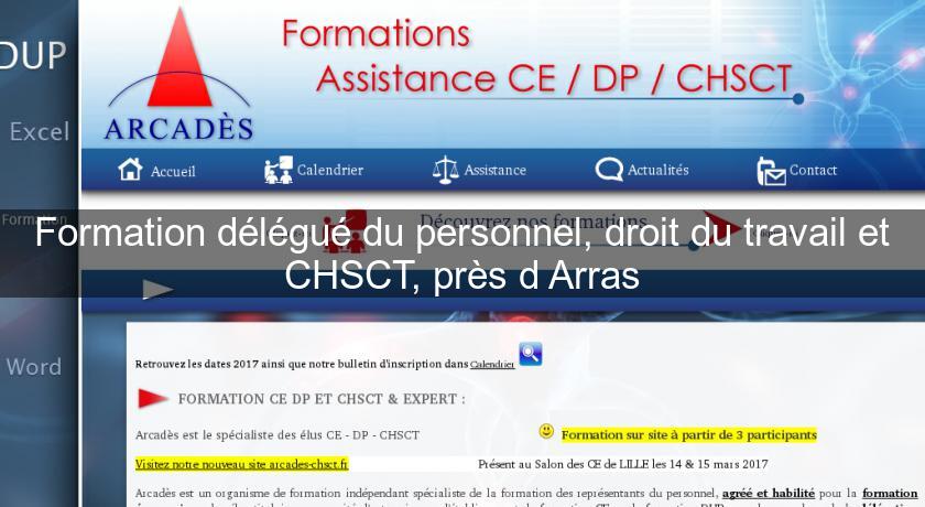 Formation délégué du personnel, droit du travail et CHSCT, près d'Arras Formation délégué du personnel, droit du travail et CHSCT, près d'Arras