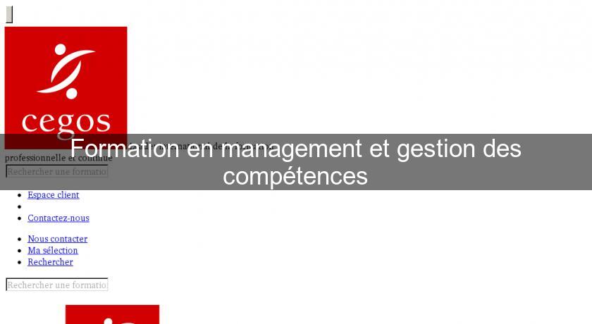 Formation en management et gestion des compétences Formation en management et gestion des compétences