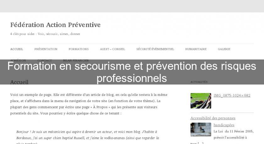 Formation en secourisme et prévention des risques professionnels Formation en secourisme et prévention des risques professionnels