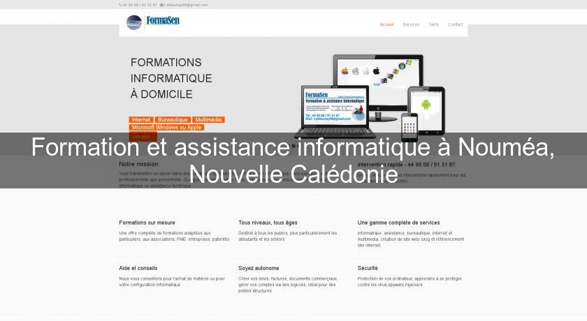 Formation et assistance informatique à Nouméa, Nouvelle Calédonie Formation et assistance informatique à Nouméa, Nouvelle Calédonie