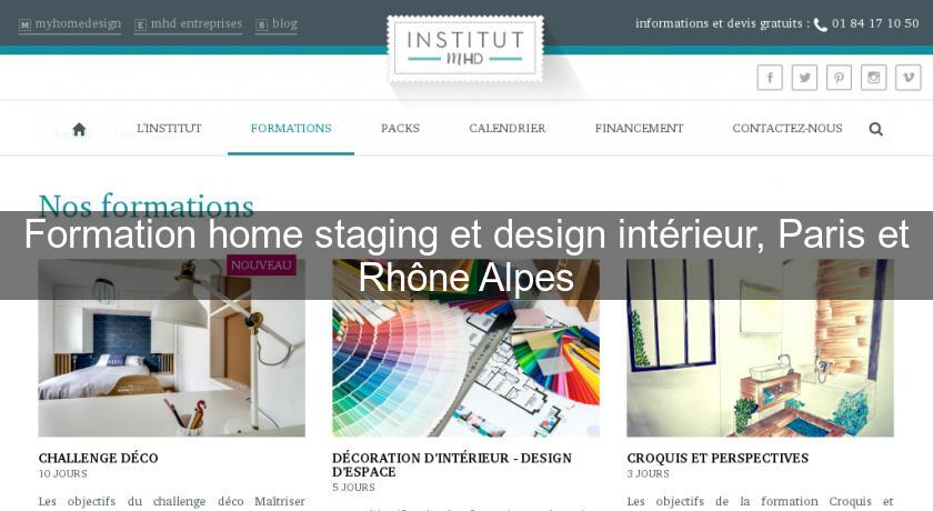 Formation home staging et design intérieur, Paris et Rhône Alpes Formation home staging et design intérieur, Paris et Rhône Alpes