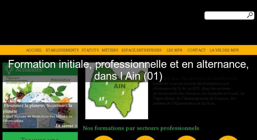 Formation initiale, professionnelle et en alternance, dans l'Ain (01) Formation initiale, professionnelle et en alternance, dans l'Ain (01)