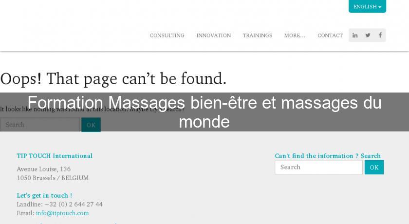 Formation Massages bien-être et massages du monde Formation Massages bien-être et massages du monde