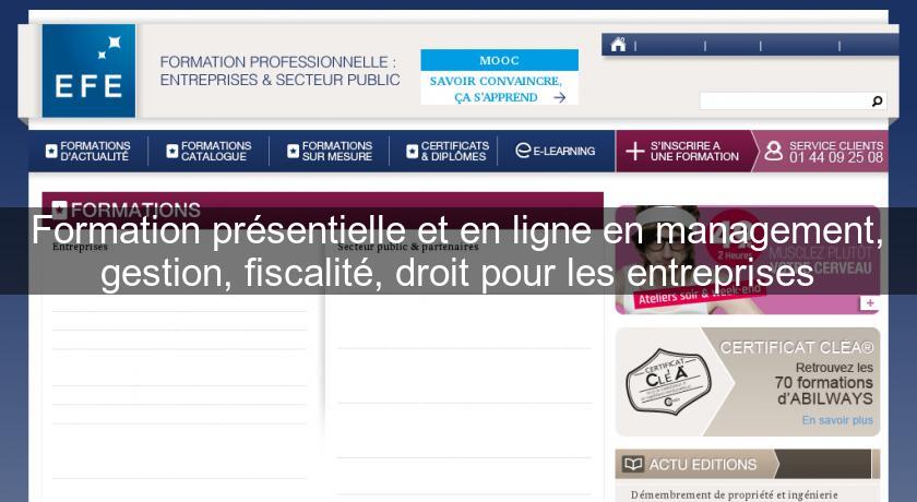 Formation présentielle et en ligne en management, gestion, fiscalité, droit pour les entreprises Formation présentielle et en ligne en management, gestion, fiscalité, droit pour les entreprises