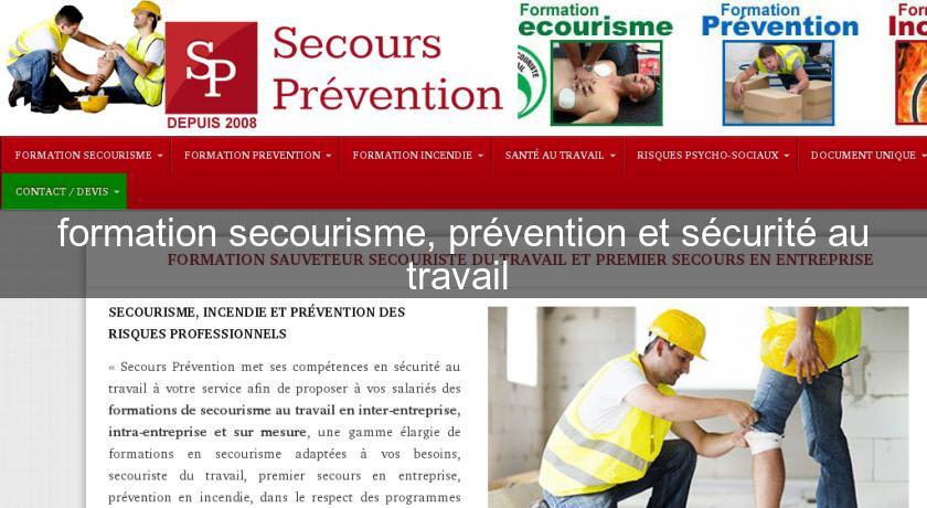 formation secourisme, prévention et sécurité au travail formation secourisme, prévention et sécurité au travail