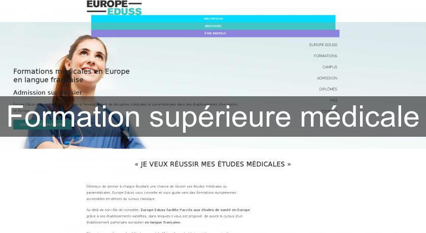 Formation supérieure médicale Formation supérieure médicale