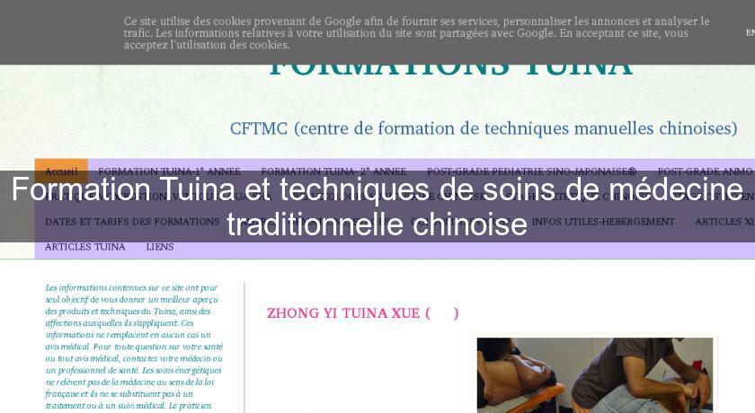 Formation Tuina et techniques de soins de médecine traditionnelle chinoise Formation Tuina et techniques de soins de médecine traditionnelle chinoise