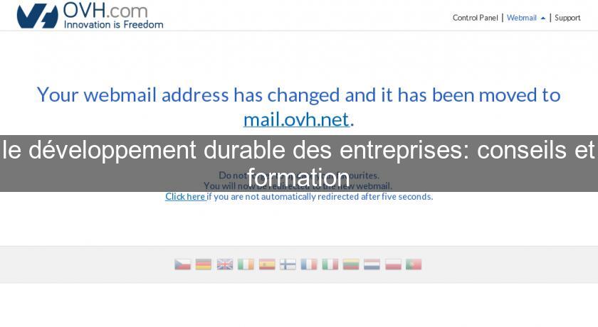 le développement durable des entreprises: conseils et formation le développement durable des entreprises: conseils et formation