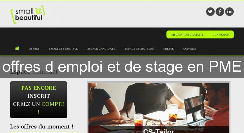 offres d'emploi et de stage en PME offres d'emploi et de stage en PME