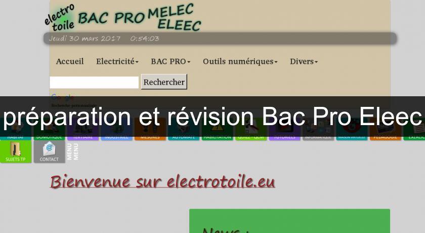 préparation et révision Bac Pro Eleec préparation et révision Bac Pro Eleec