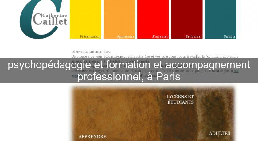 psychopédagogie et formation et accompagnement professionnel, à Paris psychopédagogie et formation et accompagnement professionnel, à Paris