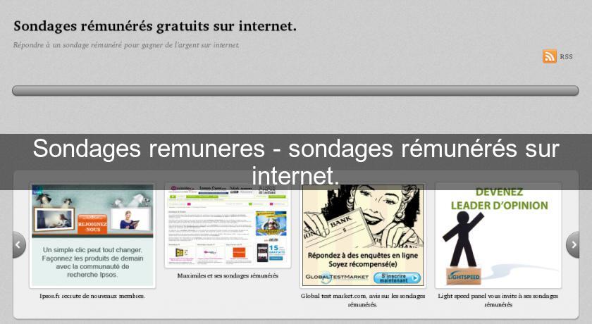 Sondages remuneres - sondages rémunérés sur internet. Sondages remuneres - sondages rémunérés sur internet.