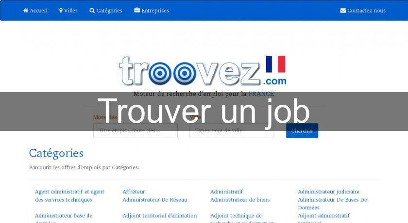 Trouver un job Trouver un job