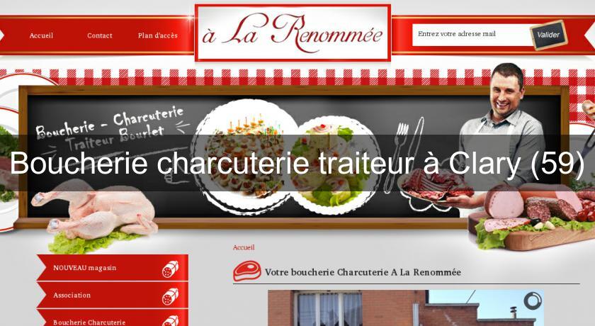 Boucherie charcuterie traiteur à Clary (59) Boucherie charcuterie traiteur à Clary (59)