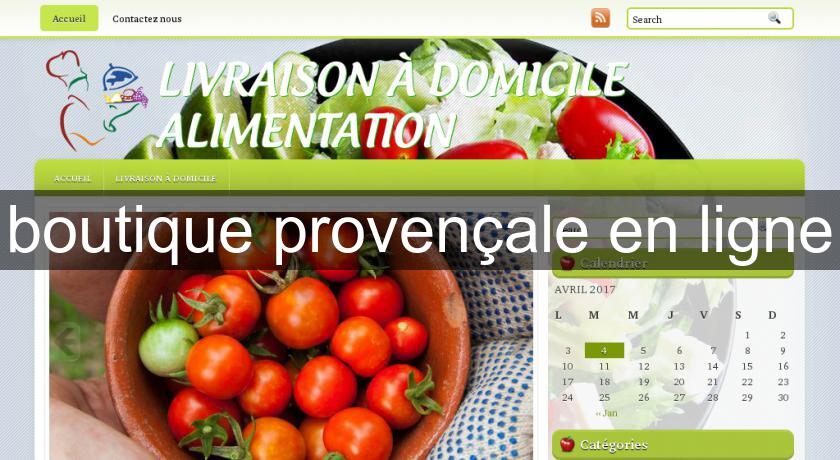 boutique provençale en ligne boutique provençale en ligne